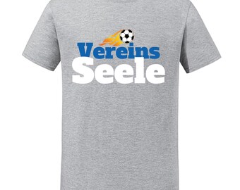 Vereins Seele – Fußball T-Shirt für Erwachsene, S–XXL