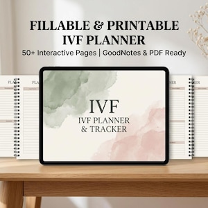 May include: A digital tablet displaying the text IVF IVF PLANNER & TRACKER over a watercolor background of sage green and soft pink. Behind the tablet are spiral-bound planners with lined pages. The text reads FILLABLE & PRINTABLE IVF PLANNER.