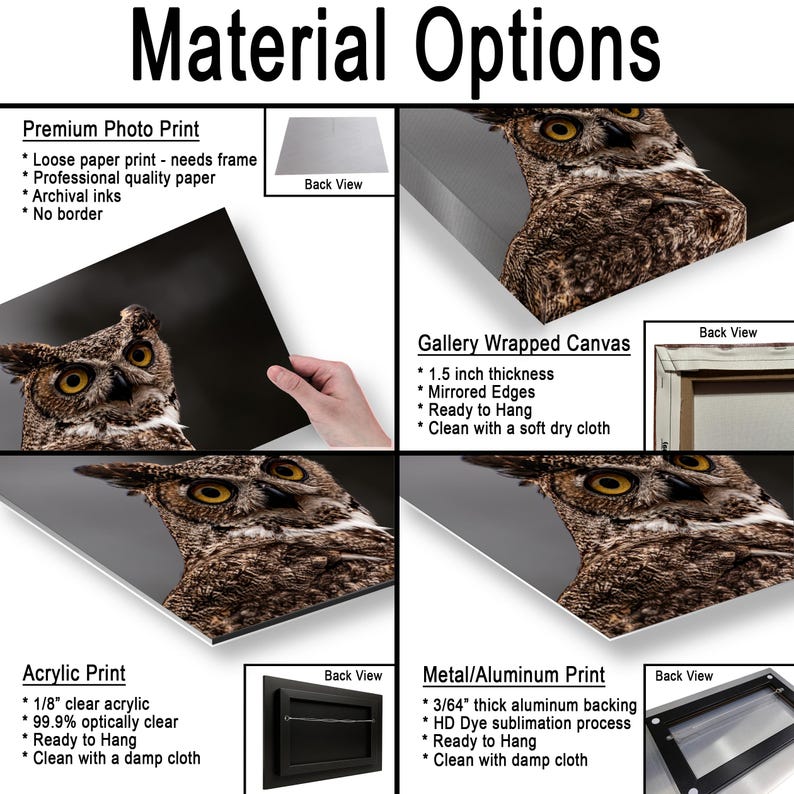 May include: A product display titled Material Options showing four print types featuring an owl photograph: Premium Photo Print, Gallery Wrapped Canvas with 1.5 inch thickness, Acrylic Print with 1/8 inch clear acrylic, and Metal/Aluminum Print with 3/64 inch backing.