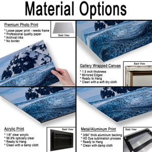 May include: A product display showing material options for a landscape photograph of a glacier. Options include a premium photo print, a 1.5 inch thick gallery wrapped canvas, a 1/8 inch clear acrylic print, and a 3/64 inch thick metal aluminum print.
