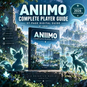 Puede incluir: La guía completa del jugador Aniimo es un libro digital de 37 páginas con una portada de paisaje fantástico y criaturas brillantes. El texto incluye Aniimo Complete Player Guide, September 2026 Launch Edition, Explore, Collect, Discover, Adventure y A Brighter World Awaits.