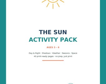 Può includere: Una copertina bianca per un pacchetto di attività con bordo verde acqua e un'icona del sole gialla. Il testo recita: THE SUN ACTIVITY PACK, AGES 3 - 6, Day & Night, Shadows, Weather, Seasons, Space, 40 print-ready pages, no prep, just print, OfficialSTEM.