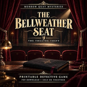 Printable Theatre Theft Mystery: The Bellweather Seat | PDF & Offline Browser Game