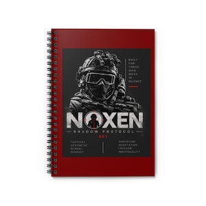 May include: A dark red spiral-bound notebook featuring a black and white graphic of a soldier in tactical gear. The text reads NOXEN SHADOW PROTOCOL 001, BUILT FOR THOSE WHO MOVE IN SILENCE, TACTICAL AESTHETIC GLOBAL MINDSET, and DISCIPLINE ADAPTATION FREEDOM INDIVIDUALITY.