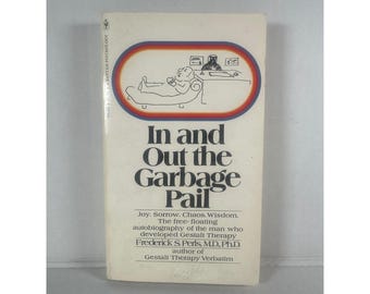 Dans et hors de la poubelle, Frederick S. Perls, Thérapie Gestalt, Bantam, livre de poche