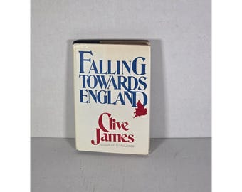 Falling Towards England Clive James First American Edition 1986 Hardcover Memoir