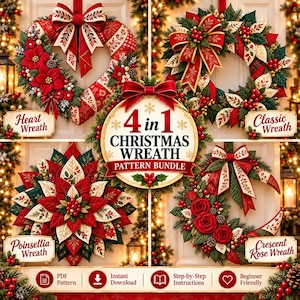May include: A 4 in 1 Christmas wreath pattern bundle featuring a heart-shaped wreath, a classic round wreath, a poinsettia wreath, and a crescent rose wreath. The central text reads 4 in 1 Christmas Wreath Pattern Bundle with icons for PDF.
