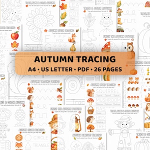 May include: A collection of 26 printable activity pages featuring autumn-themed tracing, coloring, and word exercises. The sheets include outlines of hedgehogs, sunflowers, foxes, owls, and scarecrows with text like AUTUMN TRACING, A4, US LETTER, PDF, 26 PAGES.