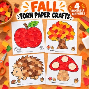 May include: Four printable activity sheets for fall torn paper crafts featuring an apple, a tree, a hedgehog, and a mushroom. Each sheet includes a line for a name and small icons. The text reads FALL TORN PAPER CRAFTS and 4 PRINTABLE ACTIVITIES.