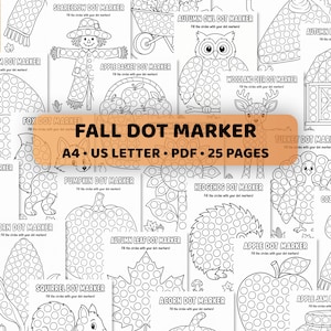 May include: A collection of black and white dot marker activity pages featuring fall-themed illustrations like a scarecrow, owl, pumpkin, and turkey. The text reads FALL DOT MARKER, A4, US LETTER, PDF, 25 PAGES, and various specific titles.