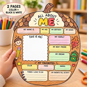 May include: An acorn-shaped worksheet titled ALL ABOUT ME with sections for name, age, birthday, grade, family, best friend, dream, and favorites. The paper features a central blank space for a drawing, a pencil icon, and a backpack illustration.