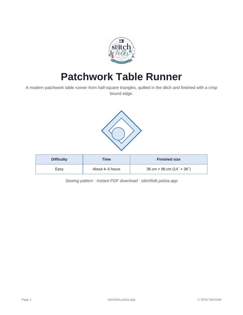 May include: A digital sewing pattern for a Patchwork Table Runner by Stitch Folks. The document includes a difficulty rating of easy, a completion time of 4-5 hours, and a finished size of 36 cm by 96 cm, which is 14 inches by 38 inches.