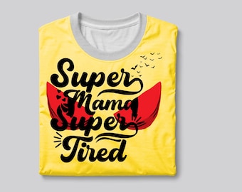 Super Mama Super Tired Halloween Mom Shirt Design (PNG)