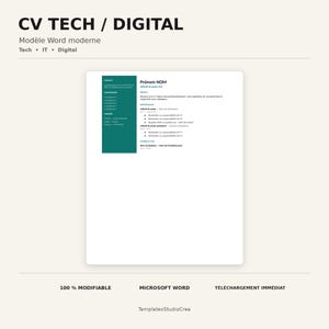 May include: A modern resume template for Microsoft Word titled CV TECH / DIGITAL. The document features a dark teal sidebar for contact details and skills, with white text sections for profile, experience, and education. Text includes 100% MODIFIABLE, MICROSOFT WORD, and TÉLÉCHARGEMENT IMMÉDIAT.