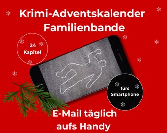 Crime Advent Calendar “Family Ties” – digital for mobile phones, 24 chapters