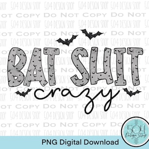 Halloween Batshit Crazy Png, Trucker Hat Png, Spooky Season Glitter Bats Png, Funny Halloween Sublimation Shirt Design