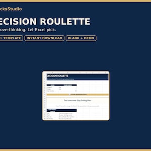 Peut inclure: Un modèle Excel numérique intitulé Decision Roulette sur fond bleu foncé. Le texte indique NLPicksStudio, DECISION ROULETTE, Stop overthinking. Let Excel pick, EXCEL TEMPLATE, INSTANT DOWNLOAD, BLANK + DEMO. La feuille de calcul affiche un choix aléatoire.