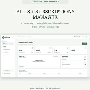 May include: A digital interface for a bills and subscriptions manager titled Ledgerloop. The screen displays a dashboard with financial tracking modules, summary cards, and navigation menus. Text includes Bills + Subscriptions Manager, A calmer way to manage bills, due dates and renewals, Offline, Private, No Subscription, and Your bills, under control.