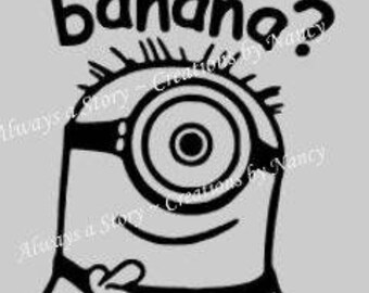 Minion Banana?, Instant Pot Mini, Appliances, Auto, Window, Laptop, Any Flat Surface, etc. Vinyl Decals