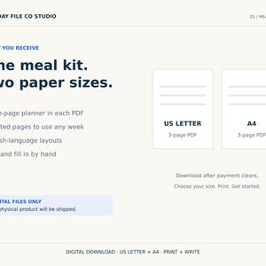 May include: A digital meal planning kit featuring a three-page planner in US Letter and A4 sizes. The text reads: Everyday File Co Studio, Meal Planning, What You Receive, One meal kit. Two paper sizes, US Letter, A4, Digital Files Only.