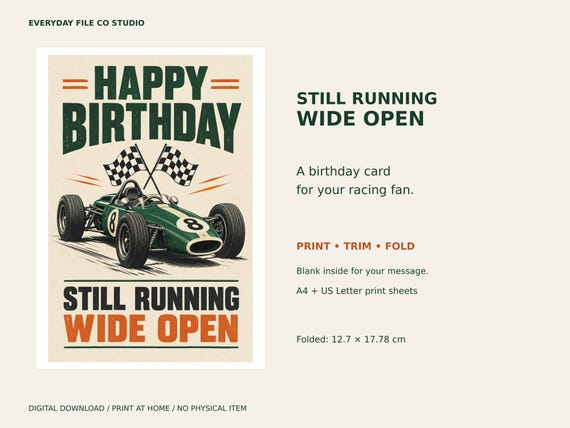 Racing Birthday Card Printable, Still Running Wide Open, Blank Inside product preview