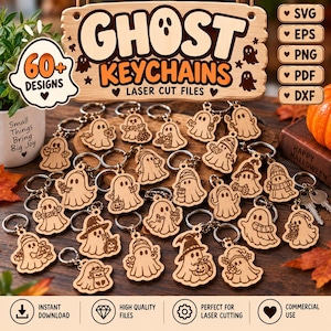 May include: A collection of wooden ghost keychains featuring various designs, displayed with a sign labeled GHOST KEYCHAINS LASER CUT FILES. The sign indicates 60+ designs and lists file formats including SVG, EPS, PNG, PDF, and DXF.