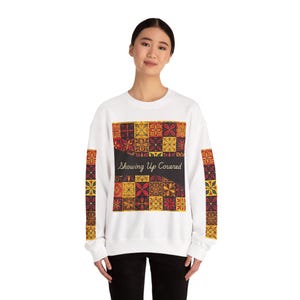 Showin Up Covered patchwork pattern Sweatshirt | Christian faith phrase
