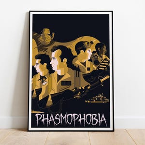 May include: A rectangular poster featuring a stylized graphic illustration of four figures in tan jumpsuits holding proton packs against a black background. The word PHASMOPHOBIA is printed in white at the bottom, with a ghost and a vehicle visible.