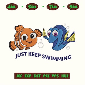 Puede incluir: Un diseño de bordado con un pez payaso naranja y un pez cirujano azul con burbujas. El texto dice JUST KEEP SWIMMING. Los tamaños disponibles son 4in, 5in, 7in y 9in. Los formatos de archivo son JEF, EXP, DST, PES, VP3 y HUS.