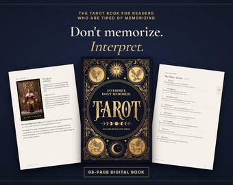 May include: A 98-page digital tarot book with a dark blue cover featuring gold celestial illustrations and the text 'Interpret, Don't Memorize. Tarot. No Card Means One Thing.' Two open pages show a Queen of Wands card and a Major Arcana list.