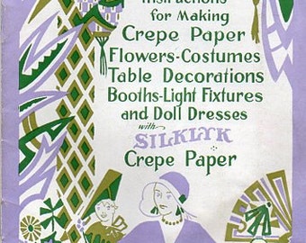 Vintage Art Deco 1930s Craft Ebook - Crepe Paper Flowers Costumes Decorations - Floral Millinery Bridal  Weddings Centerpieces