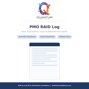 May include: A digital PMO RAID Log tracker featuring the Quantum Consultancy Ltd logo, the text PMO RAID Log, Risks, Assumptions, Issues & Dependencies Tracker, and buttons for Auto RAG Dashboard, Instant Download, and Editable Excel.