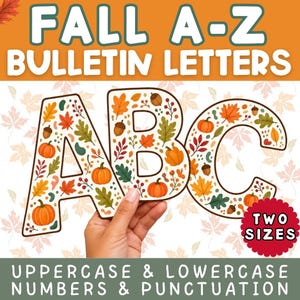 May include: Decorative bulletin letters featuring the letters A, B, and C with a fall-themed pattern of orange pumpkins, brown acorns, and colorful autumn leaves. The text reads FALL A-Z BULLETIN LETTERS, TWO SIZES, UPPERCASE & LOWERCASE, NUMBERS & PUNCTUATION.