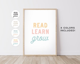 Read, Learn, Grow –  Reading Corner Decor, Kids Wall Art, Book Lovers Prints, Toddler Room Art, Reading Encouragement – DIGITAL DOWNLOAD