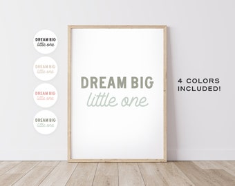 Dream Big Little One –  Nursery Wall Decor, Kids Wall Art, Bedroom Art, Baby Room Art, Aspirational, Sweet Dreams Theme – DIGITAL DOWNLOAD