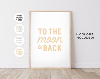 To The Moon And Back – Nursery Wall Decor, Kids Wall Art, Toddler Room Art, Love Quote Print, Love You Quote, Space Theme – DIGITAL DOWNLOAD