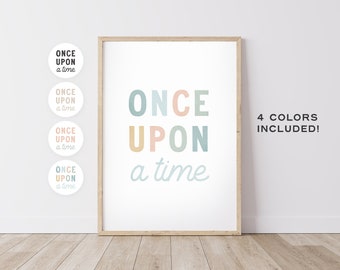 Once Upon A Time –  Nursery Wall Decor, Kids Wall Art, Playroom Prints, Toddler Room Art, DIGITAL DOWNLOAD