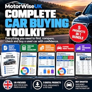 May include: A digital bundle titled MotorWiseUK Complete Car Buying Toolkit featuring five products: a buyer's guide, a true car cost calculator, a finance comparison calculator, a flipping profit tracker, and a car comparison tool, all displayed on screens.