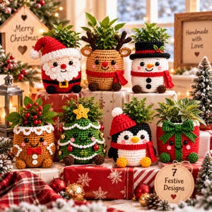 May include: Seven crocheted plant pot covers featuring festive characters including Santa, a reindeer, a snowman, a gingerbread person, a Christmas tree, a penguin, and a gift box. Each cover holds a small green plant and displays 7 Festive Designs.
