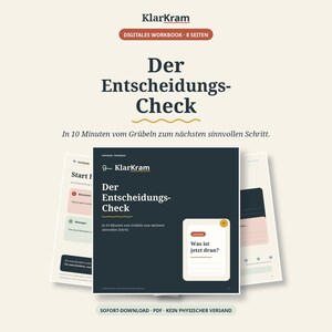 Könnte beinhalten: Ein digitales Arbeitsbuch mit dem Titel Der Entscheidungs-Check von KlarKram, bestehend aus acht Seiten. Das Cover ist dunkelblau mit weißem Text und enthält ein kleines weißes Feld mit der Frage Was ist jetzt dran? sowie einen roten Button.