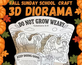 Lasst nicht nach – Christliche Ernte – Bastelvorlage zum Ausdrucken – 3D-Faltdiorama – Galater – Sonntagsschule/Homeschooling – Ausdauer – Tintensparend – PDF