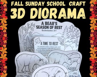 Bear Hibernation Christian Fall Craft (Printable PDF) 3D Diorama Sunday School Bible Activity Ecclesiastes "To Everything a Season"