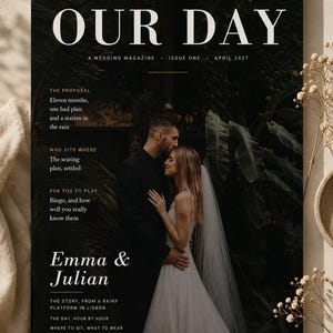 May include: A wedding magazine cover titled OUR DAY, ISSUE ONE, APRIL 2027. The cover features a photograph of a couple in formal attire, with the person in a white dress and veil and the other in a black suit. Text includes Emma & Julian.