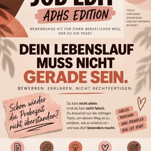May include: A digital flyer titled The Job Edit ADHS Edition with a beige background and brown text. It features sections on career strategies, resume templates, and ADHD-specific advice, including the text Dein Lebenslauf muss nicht gerade sein.