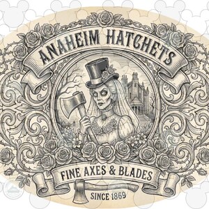 May include: An oval graphic illustration featuring a bride in a top hat holding an axe, surrounded by roses and ornate scrollwork. The text reads ANAHEIM HATCHETS, FINE AXES & BLADES, and SINCE 1869. The background is a light beige with a repeating Mickey icon pattern.