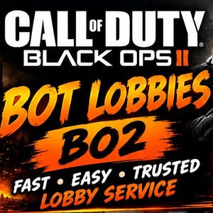 以下が含まれることがあります： 上部に白いテキストでCALL OF DUTY BLACK OPS IIと書かれたデジタルグラフィック。その下には、燃えるような背景の上にオレンジ色のテキストでBOT LOBBIES BO2と表示されています。下部には白いテキストでFAST • EASY • TRUSTED LOBBY SERVICEと記載されています。