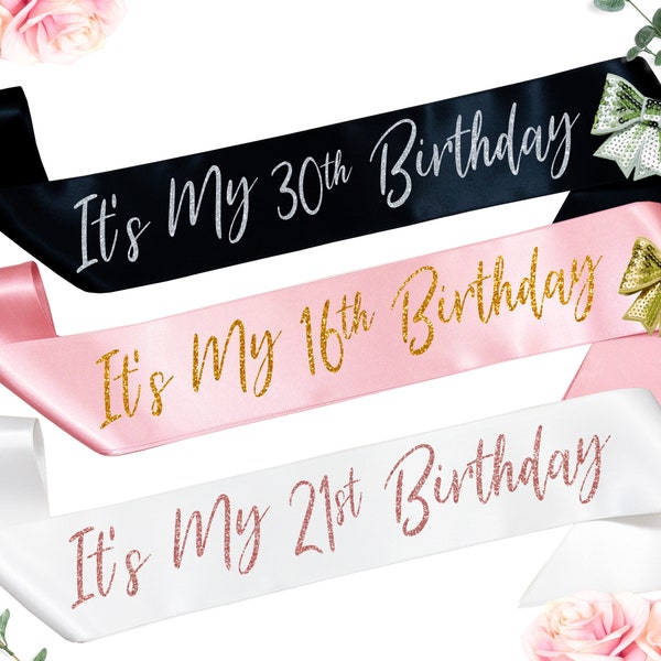 Its My 21st Birthday Sash - Personalized Birthday Sash Silver & Gold Glitter - Its My 16th Birthday - Its My 30th - Custom Text Any Age