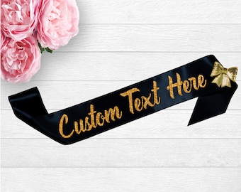 Custom Personalized Sash for Birthdays Weddings Bachelorette Bride To Be Halloween Satin With Glitter Text