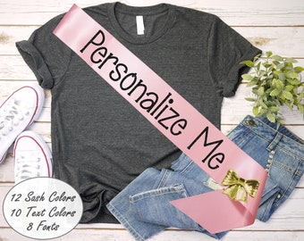 Personalized Satin Sash - Pageant Sash - Personalized Sash - Birthday Party - Bachelorette Party