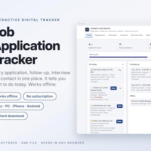 May include: An interactive digital job application tracker interface displayed on a screen. The dashboard shows sections for daily tasks, upcoming interviews, and job offers. Text includes Job Application Tracker, Works offline, No subscription, Mac, PC, iPhone, Android, and Instant download.